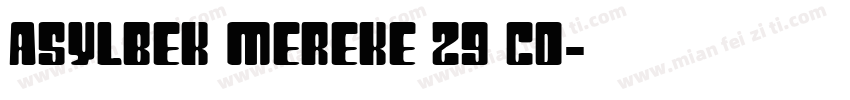 Asylbek Mereke 29 CD字体转换